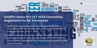 GGSIPU Opens IPU CET 2024 Counselling Registration for BA Admissions; Check Details Here